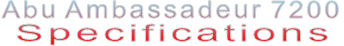 Abu Ambassadeur 7200 Specifications