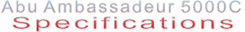 Abu Ambassadeur 5000C Specifications