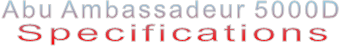 Abu Ambassadeur 5000D Specifications